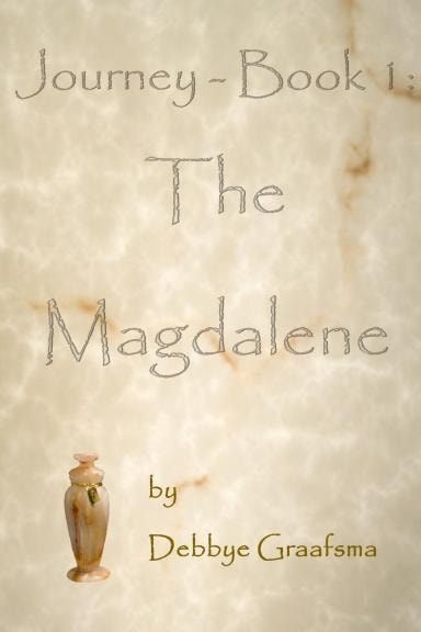 Journey: Book One — The Magdalene
